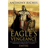 KNYGA Anthony Riches Eagle's Vengeance: Empire VI