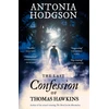 KNYGA Antonia Hodgson Last Confession of Thomas Hawkins