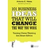 KNYGA Antonio E Weiss 101 Business Ideas That Will Change the Way You Work