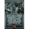 KNYGA Antonio J Munoz Hitler’s War Against the Partisans During The Stalingrad Offensive