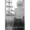 KNYGA Antonio Munoz Molina Your Steps on the Stairs, A Novel