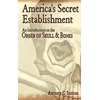 KNYGA Antony Cyril Sutton America's Secret Establishment