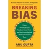 KNYGA Anu Gupta Breaking Bias