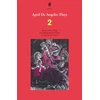 KNYGA April De Angelis Plays 2