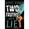 KNYGA April Henry Two Truths and a Lie
