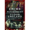 KNYGA April Taylor Crime and Punishment in Tudor England