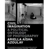 KNYGA Ariella Azoulay Civil Imagination