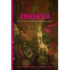 KNYGA Arno Adelaars Ayahuasca