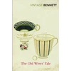 KNYGA Arnold Bennett Old Wives' Tale