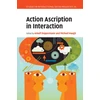 KNYGA Arnulf Depperman Action Ascription in Interaction