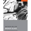 KNYGA Arthur Miller Broken Glass