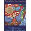 KNYGA Arundhathi Subramaniam Gallery of Upside Down Women