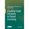 KNYGA Ashish Bharadwaj Locating Legal Certainty in Patent Licensing