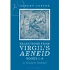 KNYGA Ashley Carter Selections from Virgil's Aeneid Books 1-6