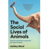 KNYGA Ashley Ward Social Lives of Animals