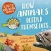 KNYGA Ashley Ward Zany Brainy Animals: How Animals Defend Themselves