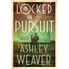 KNYGA Ashley Weaver Locked in Pursuit
