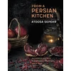 KNYGA Atoosa Sepehr From a Persian Kitchen