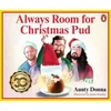 KNYGA Aunty Donna Always Room for Christmas Pud