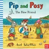 KNYGA Axel Scheffler Pip and Posy: The New Friend