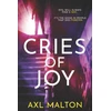 KNYGA Axl Malton Cries of Joy