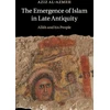 KNYGA Aziz Al Azmeh Emergence of Islam in Late Antiquity