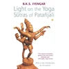 KNYGA B. K. S. Iyengar Light on the Yoga Sutras of Patanjali