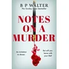 KNYGA B P Walter Notes on a Murder