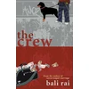 KNYGA Bali Rai Crew
