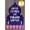 KNYGA Balli Kaur Jaswal Erotic Stories for Punjabi Widows