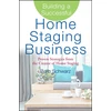 KNYGA Barb Schwarz Building a Successful Home Staging Business