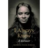 KNYGA Barbara Chase Riboud I Always Knew