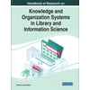 KNYGA Barbara Holland Handbook of Research on Knowledge and Organization Systems in Library and Information Science