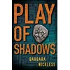 KNYGA Barbara Nickless Play of Shadows