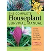 KNYGA Barbara Pleasant Complete Houseplant Survival Manual