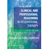 KNYGA Barbara Schell Clinical and Professional Reasoning in Occupational Therapy