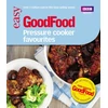 KNYGA Barney Desmazery Good Food: Pressure Cooker Favourites