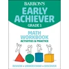 KNYGA Barrons Educational Barrons Educational Series Barron's Early Achiever: Grade 1 Math Workbook Activities &amp; Practice