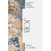 KNYGA Barry G Webb Job: Evangelical Biblical Theology Commentary