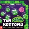 KNYGA Barry Timms Ten Žalias Bottoms, A laugh-out-loud tabbed rhyming book with QR audio to sing along