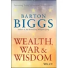KNYGA Barton Biggs Wealth, War and Wisdom