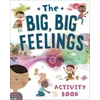 KNYGA Beaming Books Big, Big Feelings Activity Book