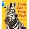 KNYGA Becca Heddle Oxford Reading Tree inFact: Oxford Level 3: How Can I Help You?