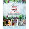 KNYGA Becci Coombes Craft Your Own Cosy Scandi Christmas