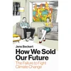 KNYGA Beckert How We Sold Our Future