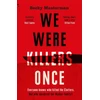 KNYGA Becky Masterman We Were Killers Once