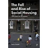 KNYGA Becky Tunstall Fall and Rise of Social Housing