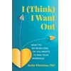 KNYGA Becky Whetstone I (Think) I Want Out