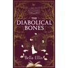 KNYGA Bella Ellis Diabolical Bones