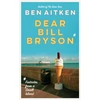 KNYGA Ben Aitken Dear Bill Bryson